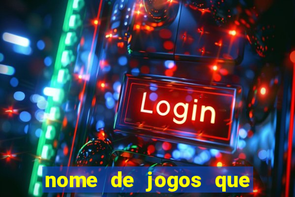 nome de jogos que ganha dinheiro de verdade